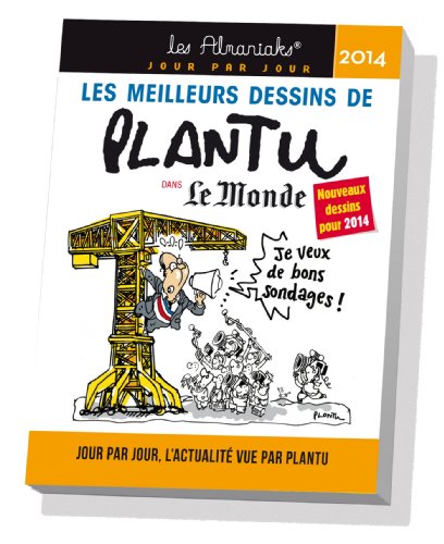 ALMANIAK LES MEILLEURS DESSINS DE PLANTU DANS ALMANIAK LES MEILLEURS DESSINS DE PLANTU DANS