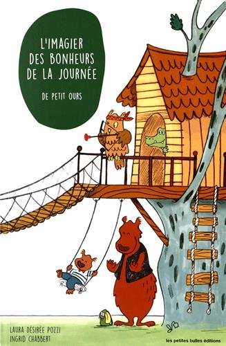 Download L'Imagier des Bonheurs de la Journee de Petit Ours Download L'Imagier des Bonheurs de la Journee de Petit Ours