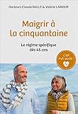 Maigrir à La Cinquantaine, Le Régime Spécifique dès 45 Ans