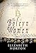 The Boleyn Women: The Tudor Femmes Fatals Who Changed English History by