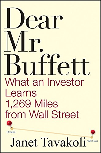 Download Dear Mr. Buffett: What an Investor Learns 1,269 Miles from Wall Street Download Dear Mr. Buffett: What an Investor Learns 1,269 Miles from Wall Street