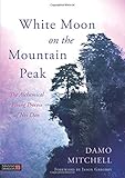 White Moon on the Mountain Peak (Daoist Nei Gong) by 