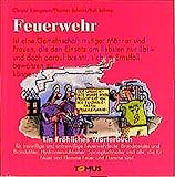 Feuerwehr (Tomus - Die fröhlichen Wörterbücher) by 