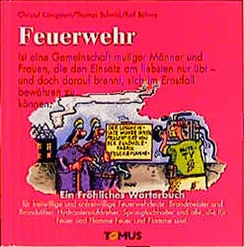 Feuerwehr (Tomus - Die fröhlichen Wörterbücher)