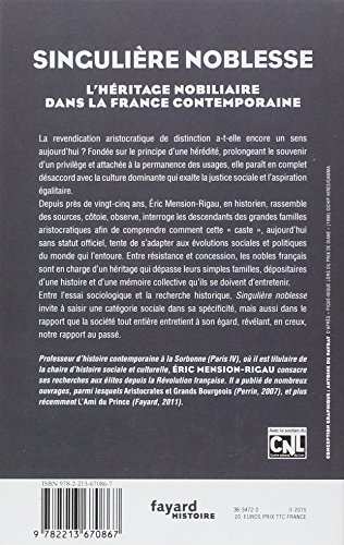 Singulière noblesse : L'héritage nobiliaire dans la France contemporaine