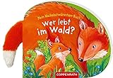 Mein Wackelschwänzchen-Buch: Wer lebt im Wald? by 