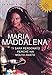 Maria Maddalena [Import italien]