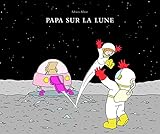 Papa sur la lune