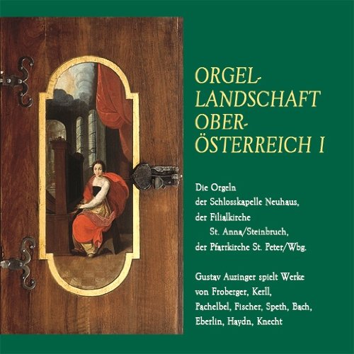 Preisvergleich Produktbild Orgellandschaft Oberösterreich I