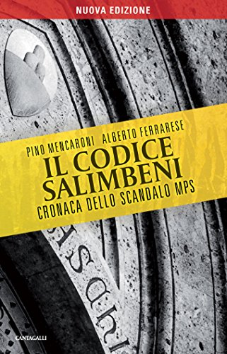 Download Il codice Salimbeni. Cronaca dello scandalo Mps Download Il codice Salimbeni. Cronaca dello scandalo Mps