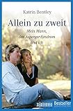 Allein zu zweit: Mein Mann, das Asperger-Syndrom und ich by 