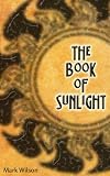 Image de The Book of Sunlight (English Edition)