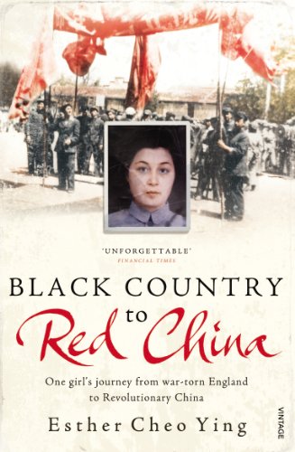 Download Black Country to Red China: One girl's story from war-torn England to Revolutionary China Download Black Country to Red China: One girl's story from war-torn England to Revolutionary China