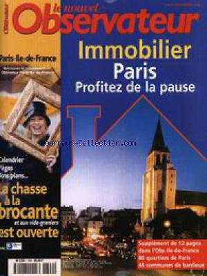 NOUVEL OBSERVATEUR (LE) [No 1899] du 29/03/2001 - IMMOBILIER - PARIS - PARIS-ILE-DE-FRANCE - LA CHASSE A LA BROCANTE EST OUVERTE. en ligne