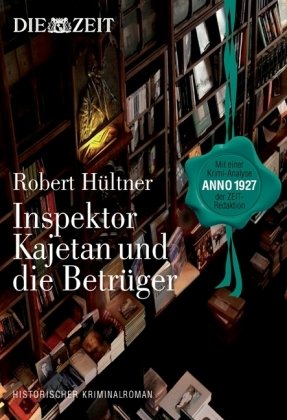 Download Kajetan und die Betrüger: Weimarer Republik anno 1920 Download Kajetan und die Betrüger: Weimarer Republik anno 1920