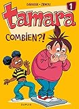 Tamara, tome 1 : Combien ?