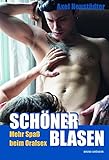 Schöner blasen! Mehr Spaß beim Oralsex by 