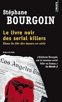 Le livre noir des serial killers par Bourgoin