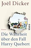 Image de Die Wahrheit über den Fall Harry Quebert: Roman