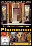 Im Schatzhaus der Pharaonen - 