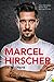 Marcel Hirscher: Die Biographie by Alex Hofstetter, Stefan Illek