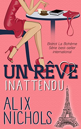 Un rêve inattendu (Bistrot La Bohème)