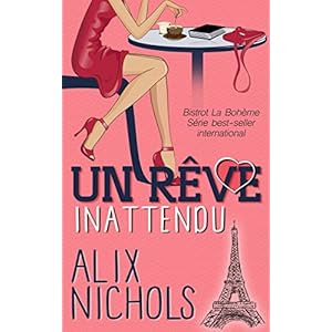 Un rêve inattendu (Bistrot La Bohème t. 3) (French Edition)