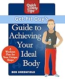 Image de Get-Fit Guy's Guide to Achieving Your Ideal Body: A Workout Plan for Your Unique Shape (Quick & Dirty Tips)