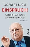 Image de Einspruch!: Wider die Willkür an deutschen Gerichten Eine Polemik