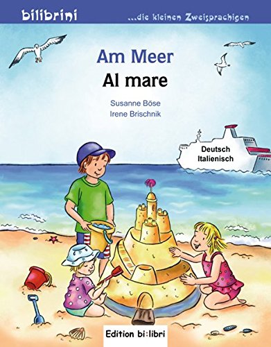 Download Am Meer: Kinderbuch Deutsch-Italienisch