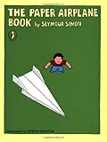 The Paper Airplane Book (Puffin story books) by Seymour Simon, Byron Barton