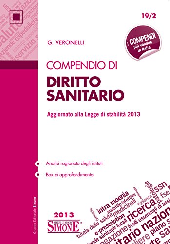 Download Compendio di Diritto Sanitario: • Analisi ragionata degli istituti • Box di approfondimento Download Compendio di Diritto Sanitario: • Analisi ragionata degli istituti • Box di approfondimento