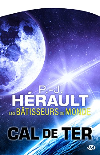 Download Les Bâtisseurs du monde: Cal de Ter, T2 Download Les Bâtisseurs du monde: Cal de Ter, T2