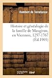 Image de Histoire et généalogie de la famille de Maugiron, en Viennois, 1257-1767