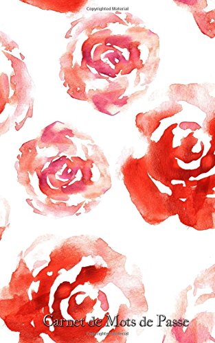 Carnet de Mots de Passe: A5 - 98 Pages - 100 - Watercolor - Roses gratuit