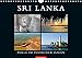 SRI LANKA (Wandkalender 2019 DIN A4 quer): Perle im indischen Ozean (Monatskalender, 14 Seiten ) (CALVENDO Orte) by