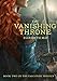 The Vanishing Throne: Book Two of the Falconer Trilogy by 