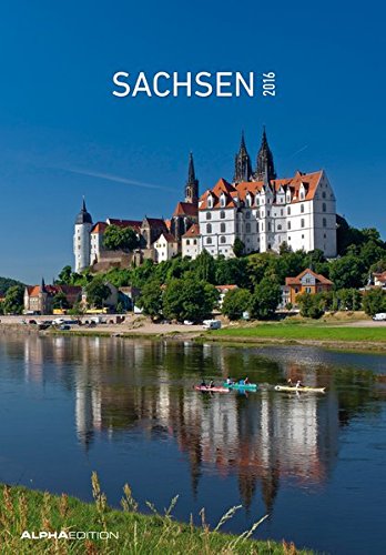 Sachsen 2016 - Bildkalender (24 x 34) - Landschaftskalender