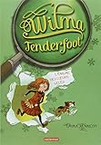 Wilma Tenderfoot, tome 1 : Wilma et l'énigme des coeurs gelés