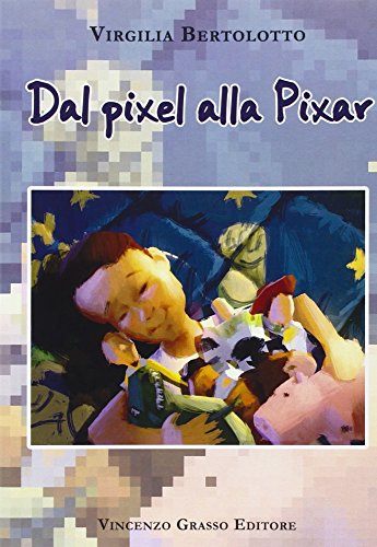Download Dal pixel alla Pixar