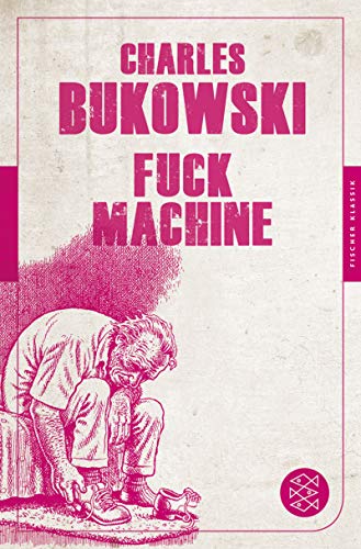 Fuck Machine: Stories (Fischer Klassik)