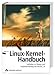 Linux-Kernel-Handbuch: Leitfaden zu Design und Implementierung von Kernel 2.6 (Open Source Library) by 