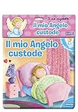 Image de Il mio angelo custode. Il mio angioletto