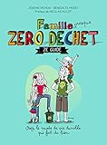 Famille zéro déchet, Ze...