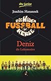 Die wilden Fußballkerle - Deniz die Lokomotive, Band 5 by 
