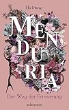 Image de Menduria - Der Weg der Erinnerung: Menduria Band 3