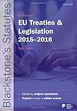 Blackstone's EU Treaties & Legislation 2015-2016