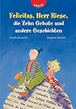 Image de Felicitas, Herr Riese, die Zehn Gebote und andere Geschichten