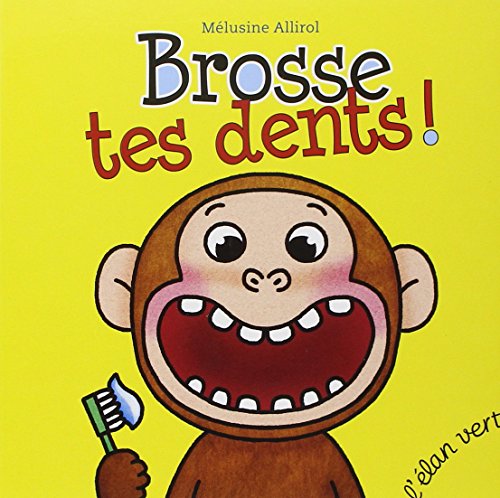couverture de : Brosse tes dents !