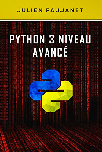Python 3 niveau avancé francais